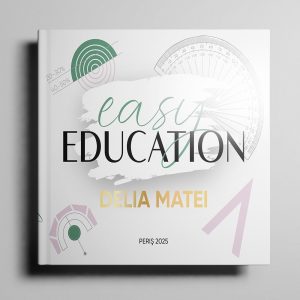 Carte Easy Education - Delia Matei
